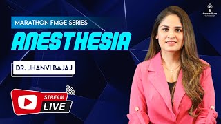 Marathon FMGE Series: Anesthesia by Dr. Jhanvi Bajaj | Cerebellum Academy