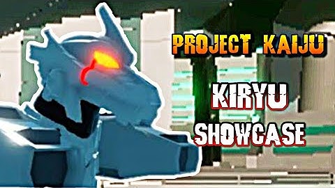 Kiryu Showcase | Project Kaiju Roblox