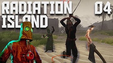 Radiation Island Gameplay - WORST DAY EVER - Part 4