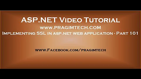 Implementing SSL in asp net web application   Part 101