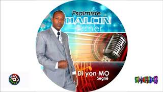 DI YON MO SEGNE - EDNER DALCIN HAITIAN GOSPEL MUSIC COUNTRY GOSPEL SONGS 2019 ( FRESH GOSPEL TV ) chords