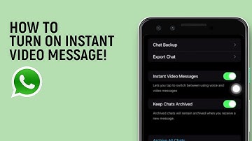 How To Turn On Instant Video Messages On WhatsApp [easy]