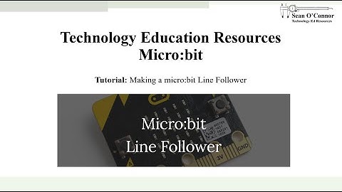 How to make a Micro:bit Line follower using the Kitronik Robotics Board