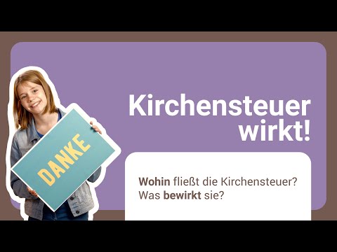 Kirchensteuer wirkt! Erstaunlich. Erlebbar. Evangelisch.