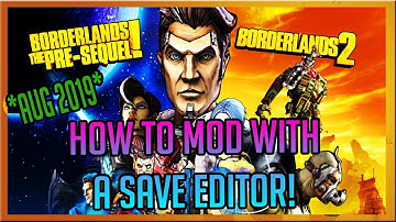HOW TO MOD BORDERLANDS 2 - How to Download & Use Gibbed Save Editor On PC! (Borderlands 2 + TPS)
