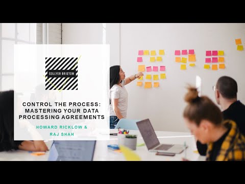 Control the process: mastering your data processing agreements