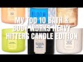BATH & BODY WORKS TOP 10 STRONGEST CANDLES! Heavy Hitters Edition