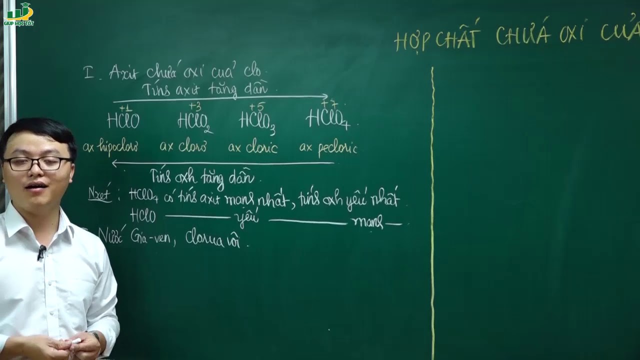 Hoa Học Lớp 10 Bai Giảng Bai 24 Sơ Lược Về Hợp Chất Co Oxi Của Clo Thầy Trần Thanh Binh Youtube Hoa Học Lớp 10 Bai Giảng Bai 24 Sơ Lược Về Hợp Chất Co Oxi Của Clo Thầy Trần Thanh Binh Youtube