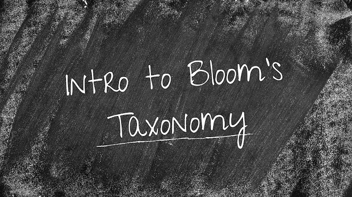 Intro to Bloom's Taxonomy