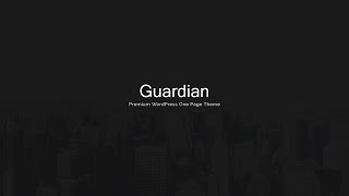Guardian : Multipurpose One Page WordPress Theme