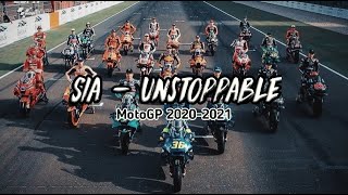 Sia - Unstoppable MotoGp 2020-2021