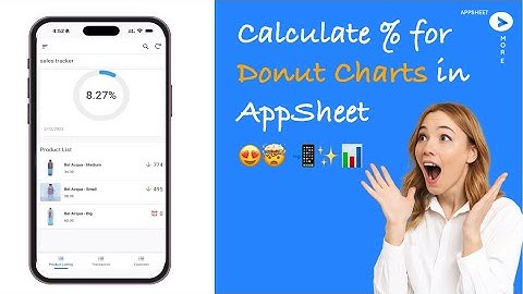 Make Donut Charts in AppSheet 🍩✨! (The Easiest Way to Calculate Percentages)