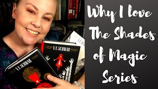 WHY I LOVE THE SHADES OF MAGIC SERIES | VE SCHWAB