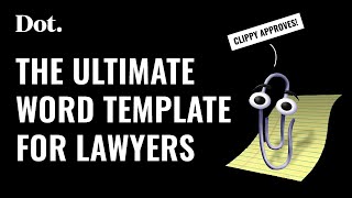 The Ultimate Microsoft Word Template for Lawyers (by Dot.)