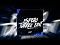 Espero (Turreo Edit) - Tomy DJ x @Salastkbron