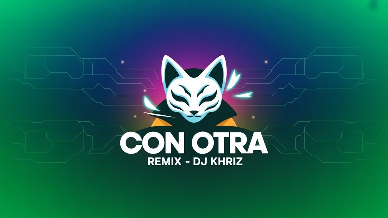 CON OTRA (REMIX) - Cazzu - DJ Khriz