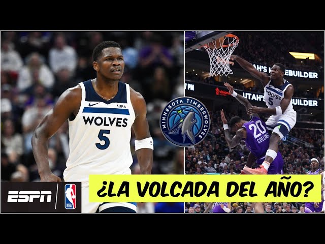 INCREÍBLE la VOLCADA de ANTHONY EDWARDS, candidata a LA MEJOR DEL AÑO. Timberwolves vs Jazz | NBA