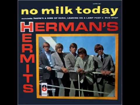 Herman’S Hermits No Milk Today Herman’S Hermits No Milk Today
