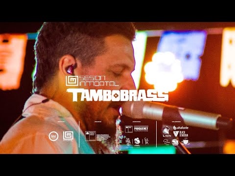 Tambobrass - Dos Siempre Dos (En Vivo para Sesión Inmortal)