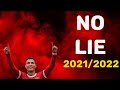 🔴Cristiano Ronaldo "NO LIE" sean paul ft dua lipa manchester united skills and goals 2021\2022🔴