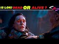 Is Loki Dead or Alive ? || Explained in HINDI ||