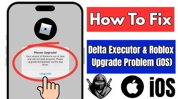 How to Fix Delta Executor & Roblox Upgrade Problem on iOS (2025) | Roblox Delta Not Working Fix