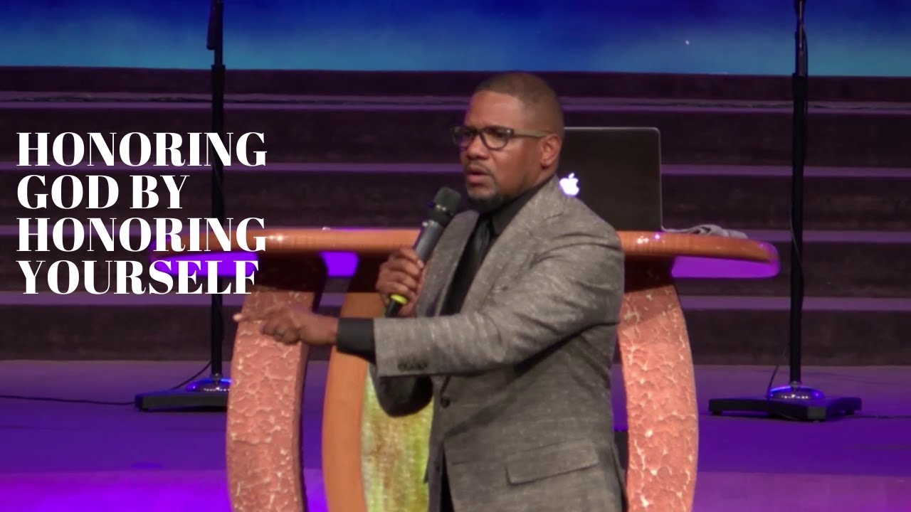 NCD111719 Honoring God By Honoring Yourself