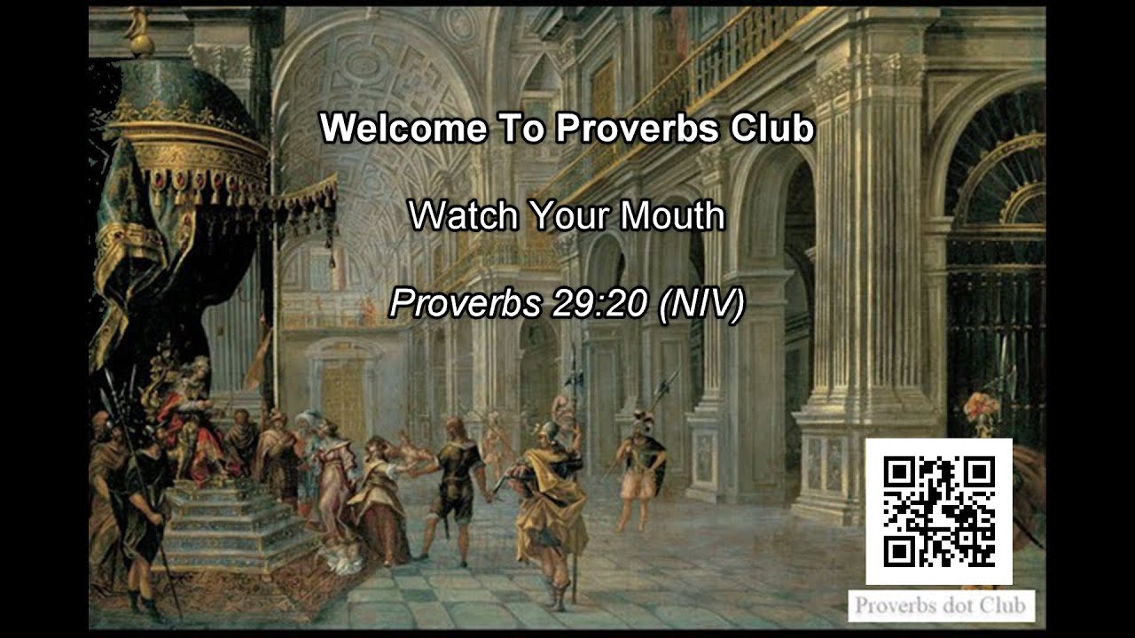Watch Your Mouth - Proverbs 