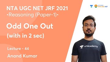 Odd One Out | Lec - 44 | Mathematical Reasoning & Aptitude | UGC NET-JRF 2021 | Anand Kumar