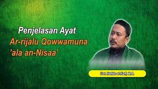 Penjelasan Ayat ar-Rijalu Qowwamuna ’ala an-Nisaa’| Ust. Hafidz al-Kaff