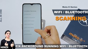 How to turn off wifi scanning in moto e13 moto e13 | motorola e13 bluetooth scanning kaise band kare