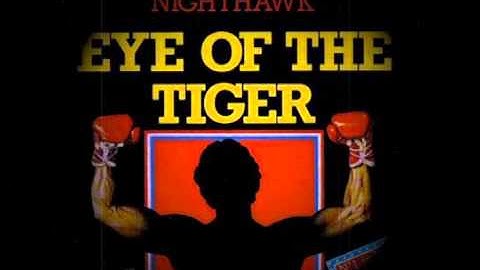 Nighthawk - Eye Of The Tiger