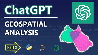 ChatGPT GIS Analysis Tutorial  Part 2