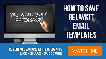 RelayKit Email Templates - How to save email templates for reuse
