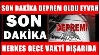 Kötü Haber Gece Yarisi Şi̇ddetli̇ Korkutan Deprem Son Daki̇ka Açıklaması