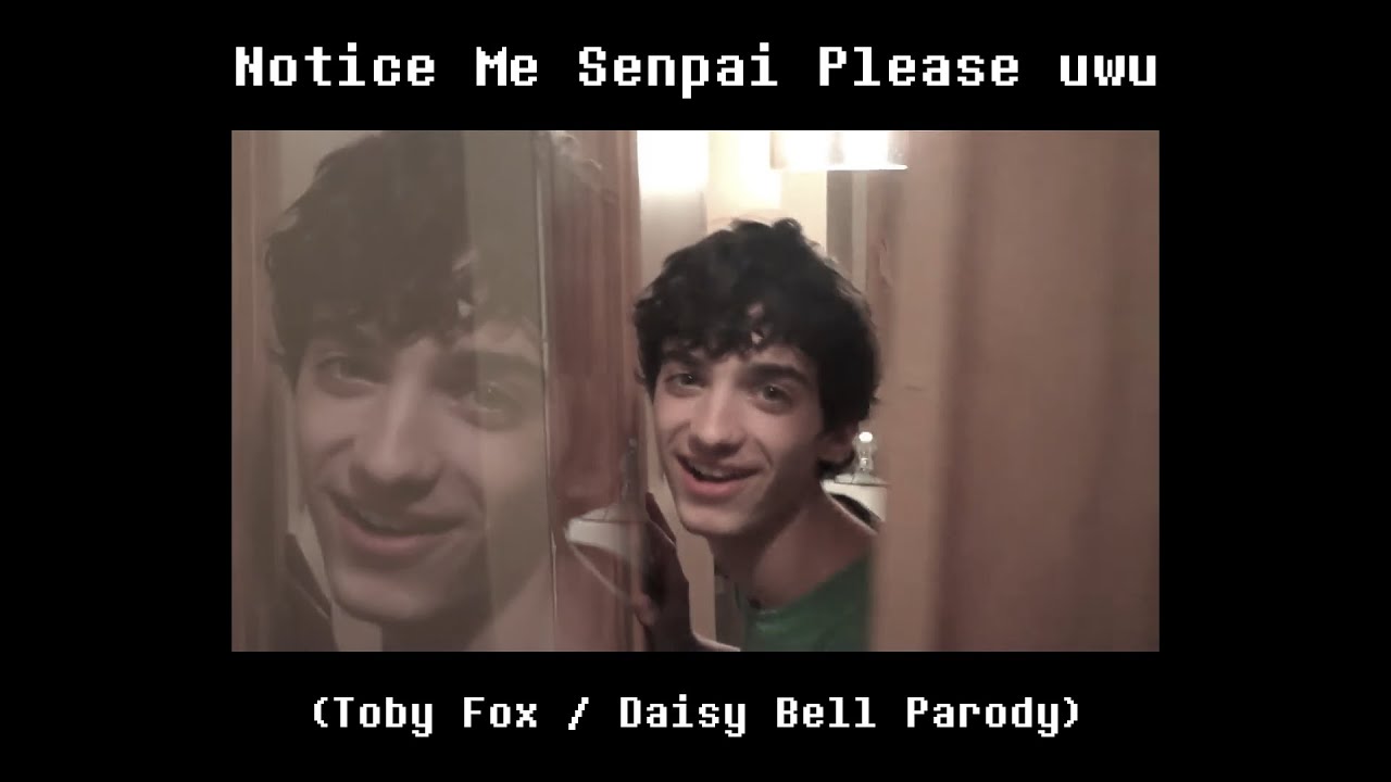 Notice Me Senpai Please uwu (Toby Fox / Daisy Bell / Deltarune Parody)