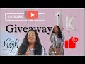 IT&#39;S GIVEAWAY TIME! /1K SUBSCRIBERS GRATITUDE VIDEO
