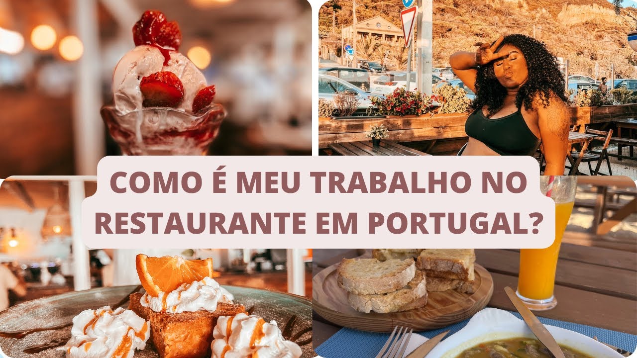 Como é trabalhar na restauração em Portugal verão 2022