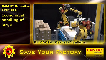 Save Your Factory with FANUC Material Handling Robots