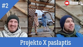 Projektas X - kas gi čia bus | S2-2