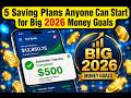 Top 5 Saving Strategies to Hit Your Big 2026 Goals