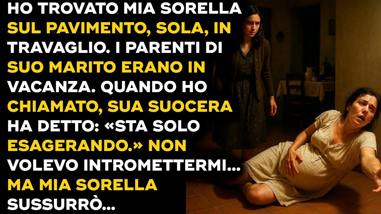 Era sola a terra, incinta. «Sta esagerando», disse la suocera. Ma lei mi sussurrò qualcosa…