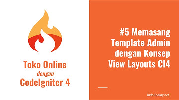Toko Online dengan CodeIgniter 4 - 5# Memasang Template dengan Konsep View Layouts