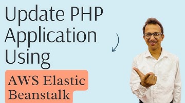 Update PHP Application using AWS Elastic Beanstalk