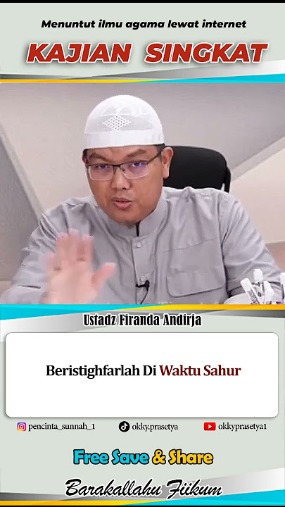 Beristighfarlah Di Waktu Sahur