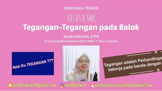 Tegangan-Tegangan pada Balok-Mekanika Teknik-Kelas X SMK