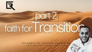 Faith for Transition Pt. 2 | 11.23.25 | Sunday Worship