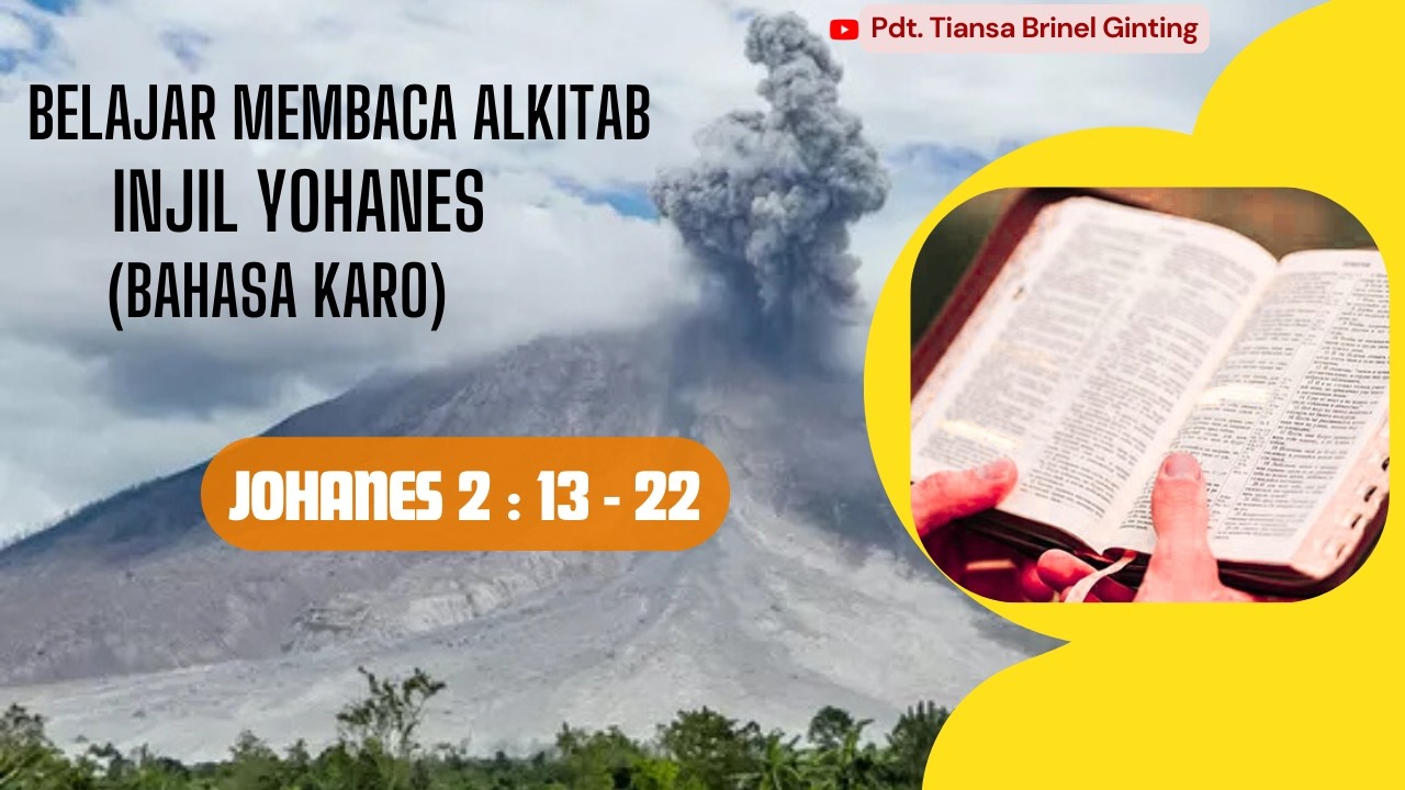 Belajar Membaca Alkitab Injil Yohanes (Bahasa Karo)  