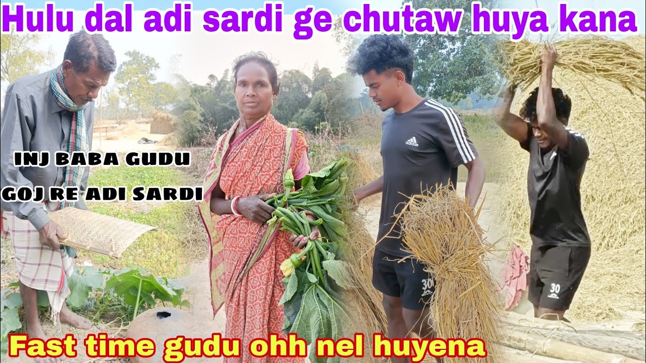 Hulu dal adi sardi chutaw huya kana 🌾