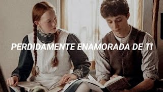 Anne & Gilbert || Hopelessly devoted to you (Sub. Español)